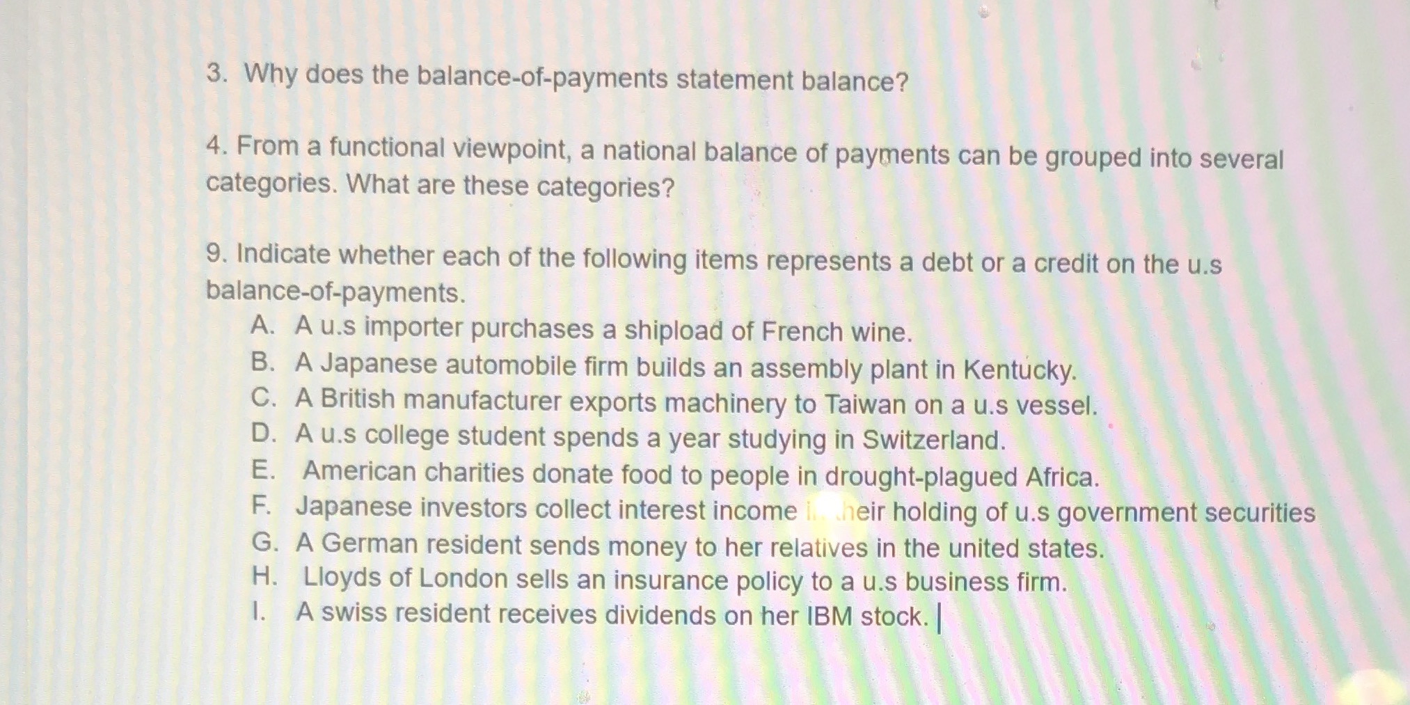 3. Why does the balance-of-payments statement balance? 4. From a functional