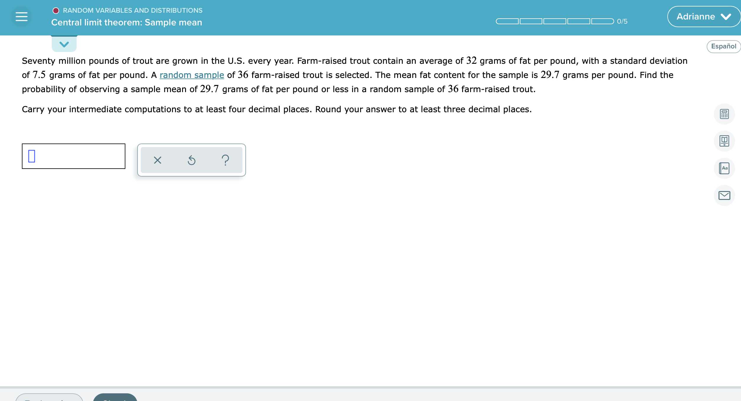 rIanne Central lImIt theorem: Sample mean :ll:ll:ll:ll:) 0/5 v Seventy million pounds