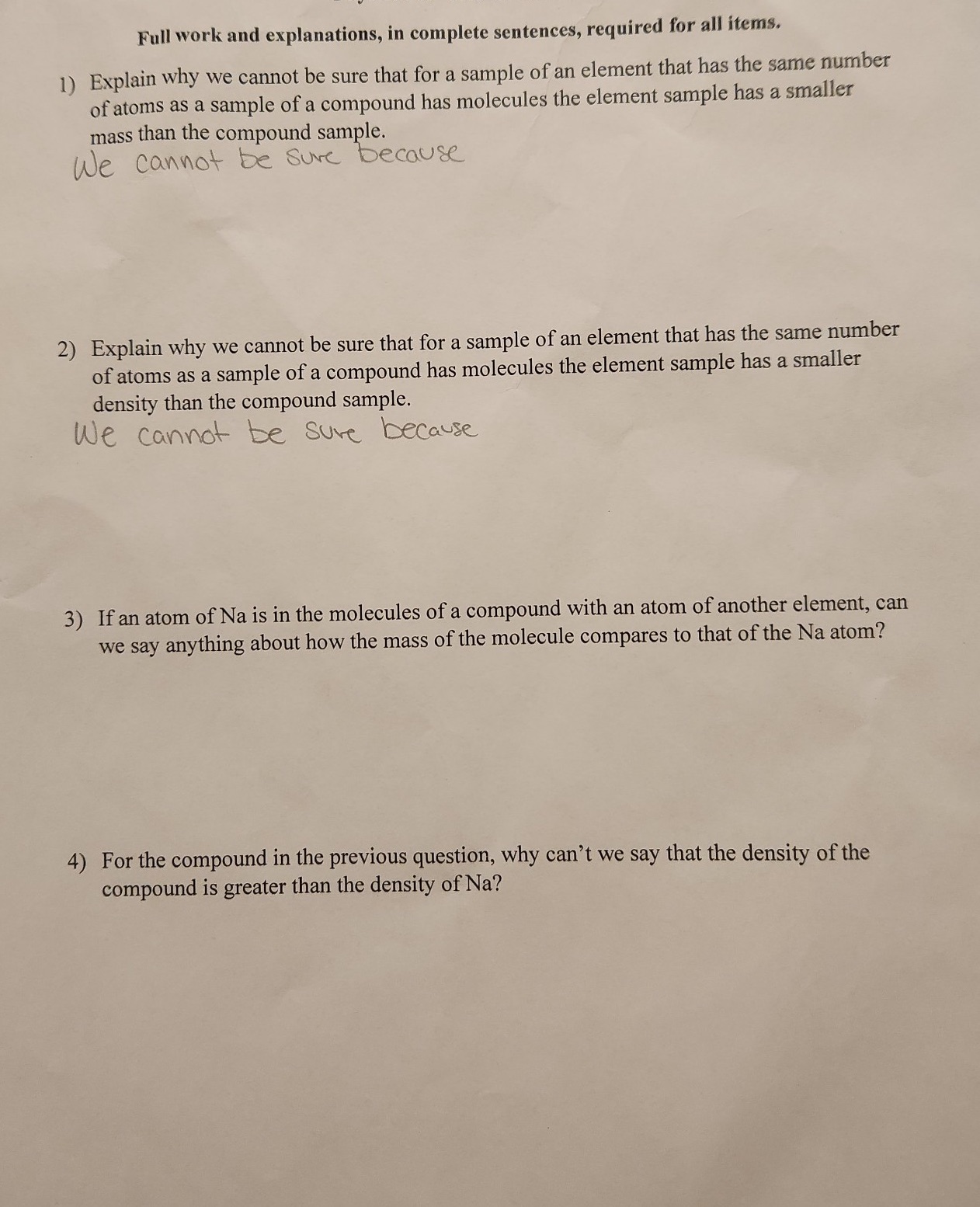 Physics homework Full work and explanations, in complete sentences, required for all