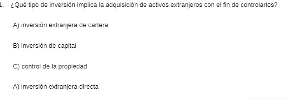 aQu tipo de inversi6n implica la adquisicin de acttvos extranjeros con el