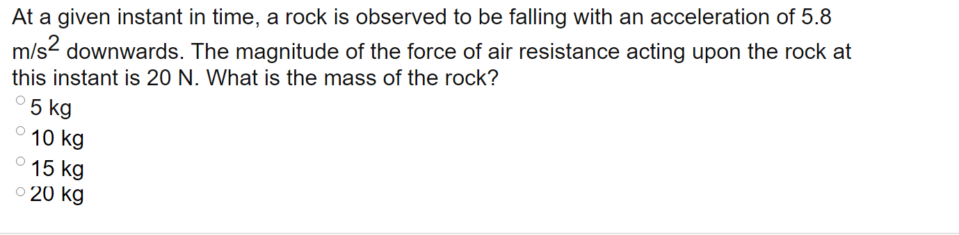 be falling with an acceleration of 5.8 m/s2 downwards. The magnitude of