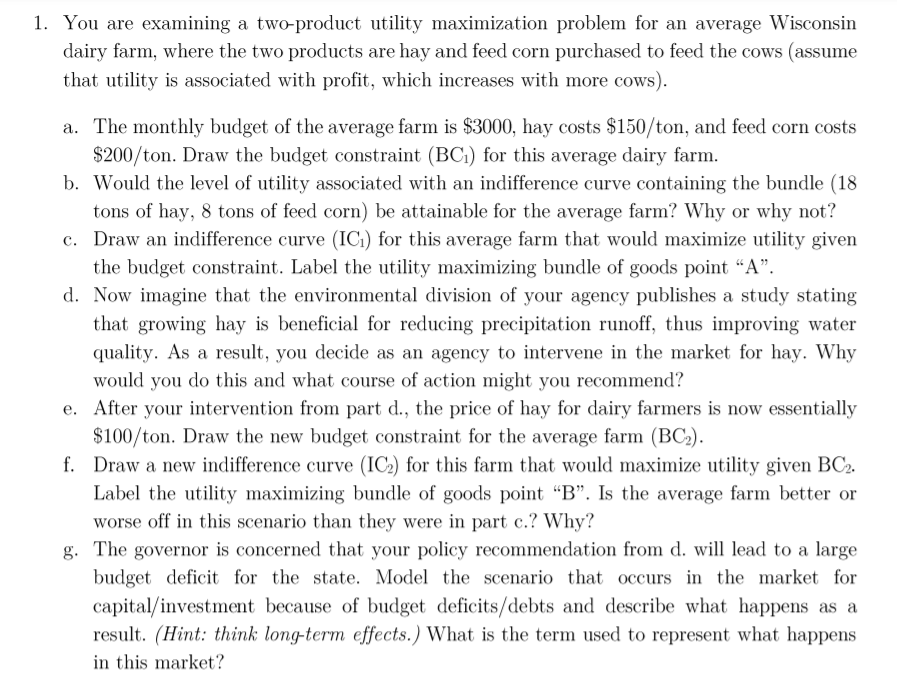  1. You are examining a two-product utility maximization problem for an