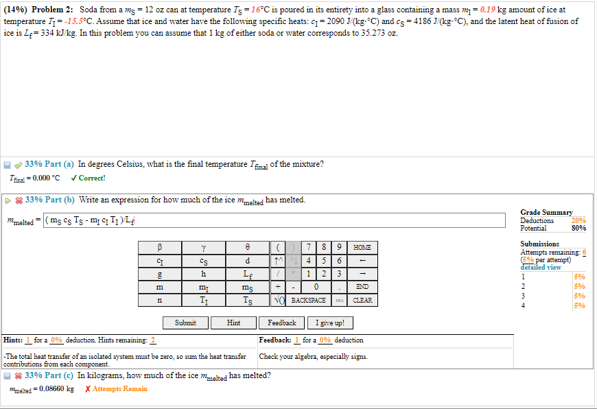 Calculus based physics 2 Problem 2 (14%) Problem 2: Soda from a