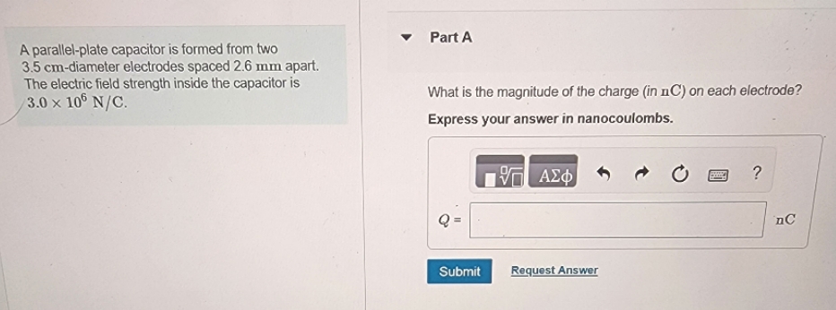 please solve Part A A parallel-plate capacitor is formed from two 3.5