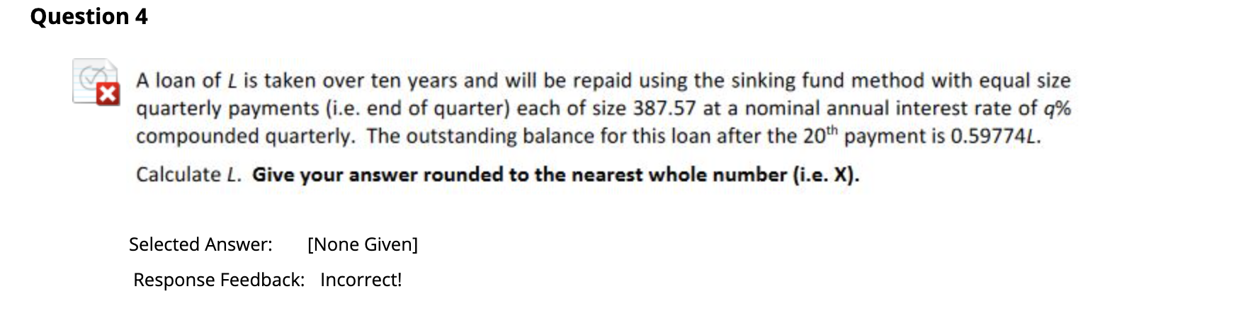10602 or 10603 is not correct Question 4 g A loan of