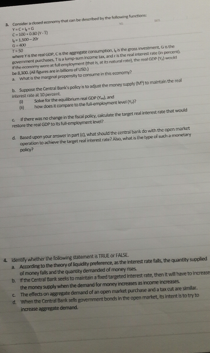 can u answer these question ? 3. Consider a closed economy that