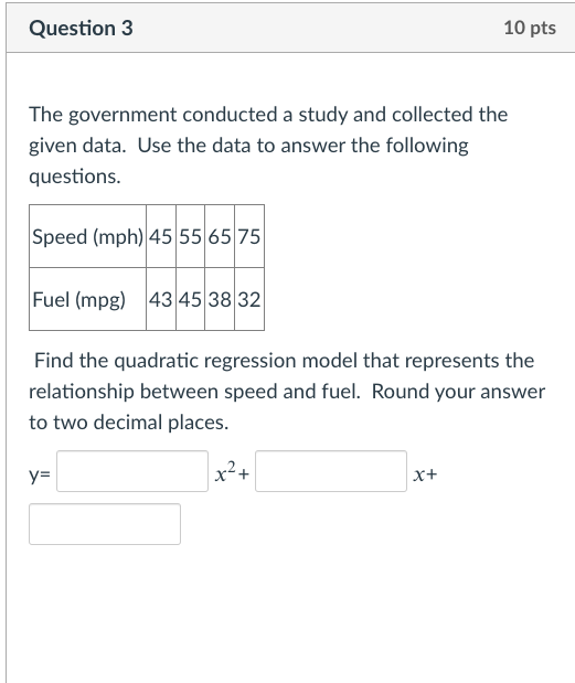32 The data follows a linear pattern. O True O FalseQuestion 2