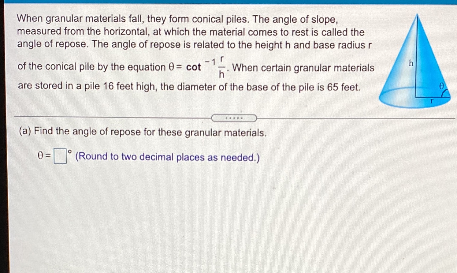 I need help on this question When granular materials fall, they form