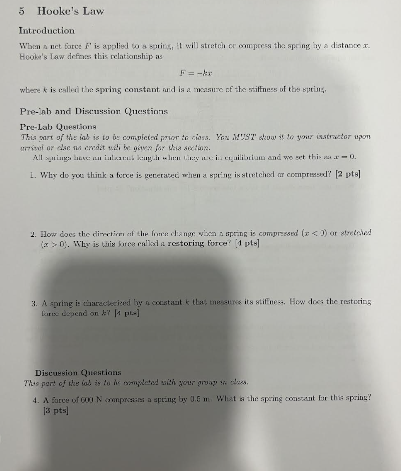 Pleaseeee do 1-8 PLEASE 5 Hooke's Law Introduction When a net force