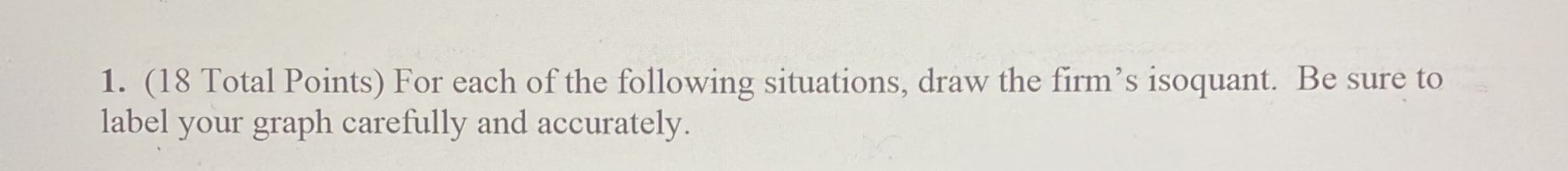 = 12.1. (18 Total Points) For each of the following situations, draw