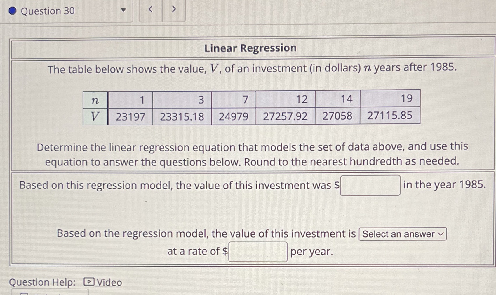  Question 30 Linear Regression The table below shows the value, V,