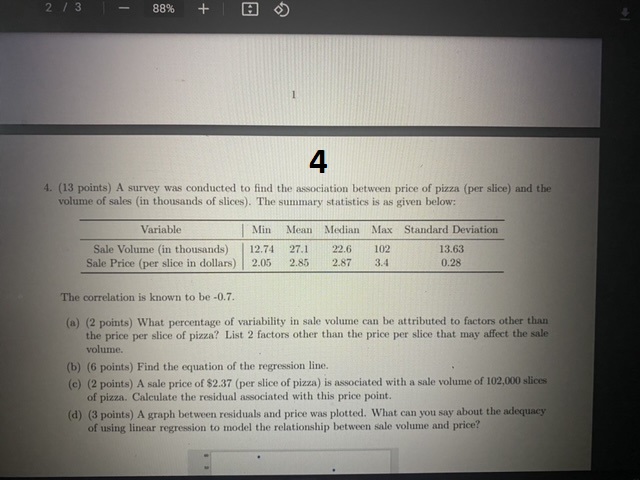 2 3 88% + HI 4 4. (13 points) A survey