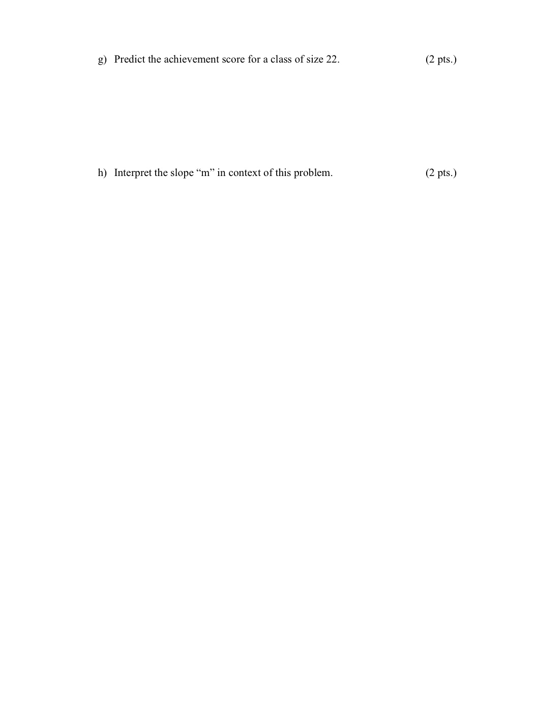 size (x), and achievement test scores (3;)? If yes, what type of