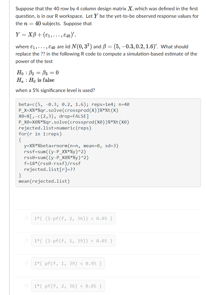 matrix X, which was defined in the first question, is in our