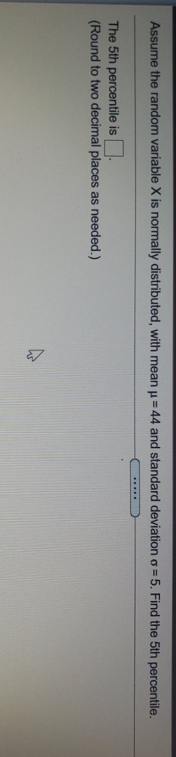 pls help with hw question Assume the random variable X is normally