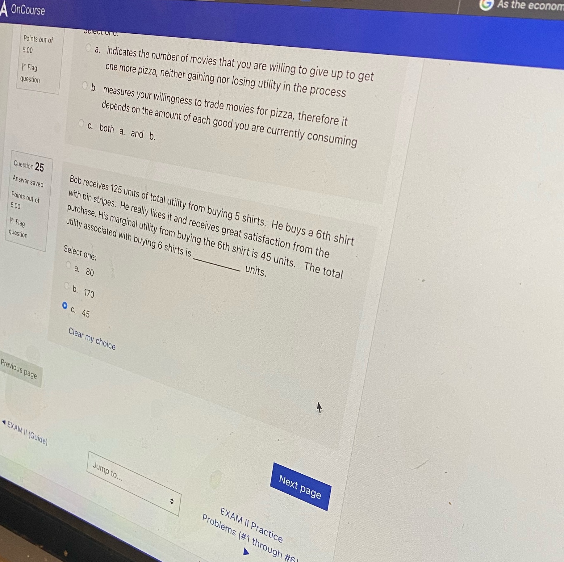 ( As the econom A OnCourse Select one. a. indicates the
