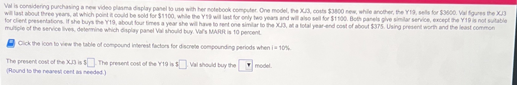Val is considering purchasing a new video plasma display panel to
