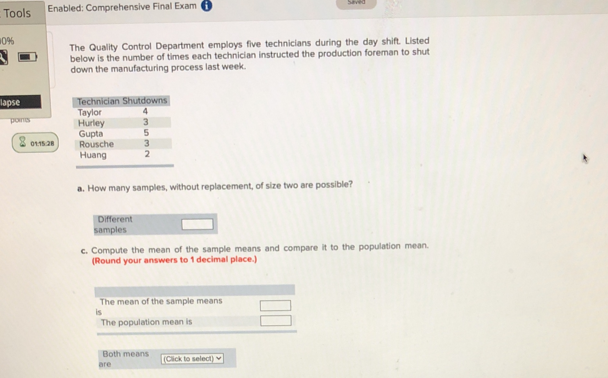  Tools Enabled: Comprehensive Final Exam i 10% The Quality Control Department