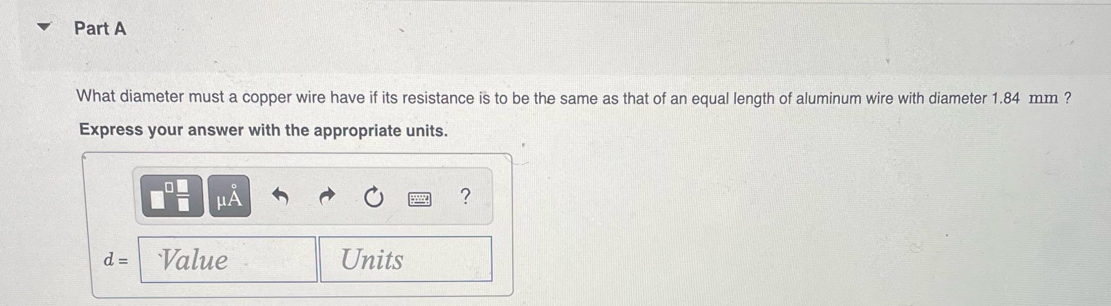 I need this ASAP Part A What diameter must a copper wire