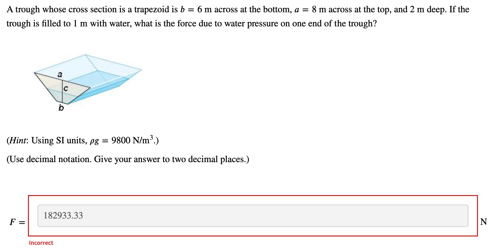  A trough whose cross section is a trapezoid is b =
