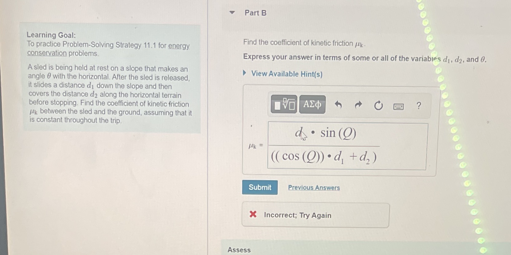 Part B Learning Goal: To practice Problem-Solving Strategy 11.1 for energy
