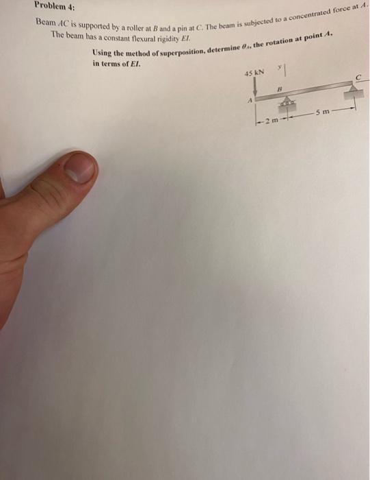 Y1 Problem 4: Beam AC is supported by a roller at 8