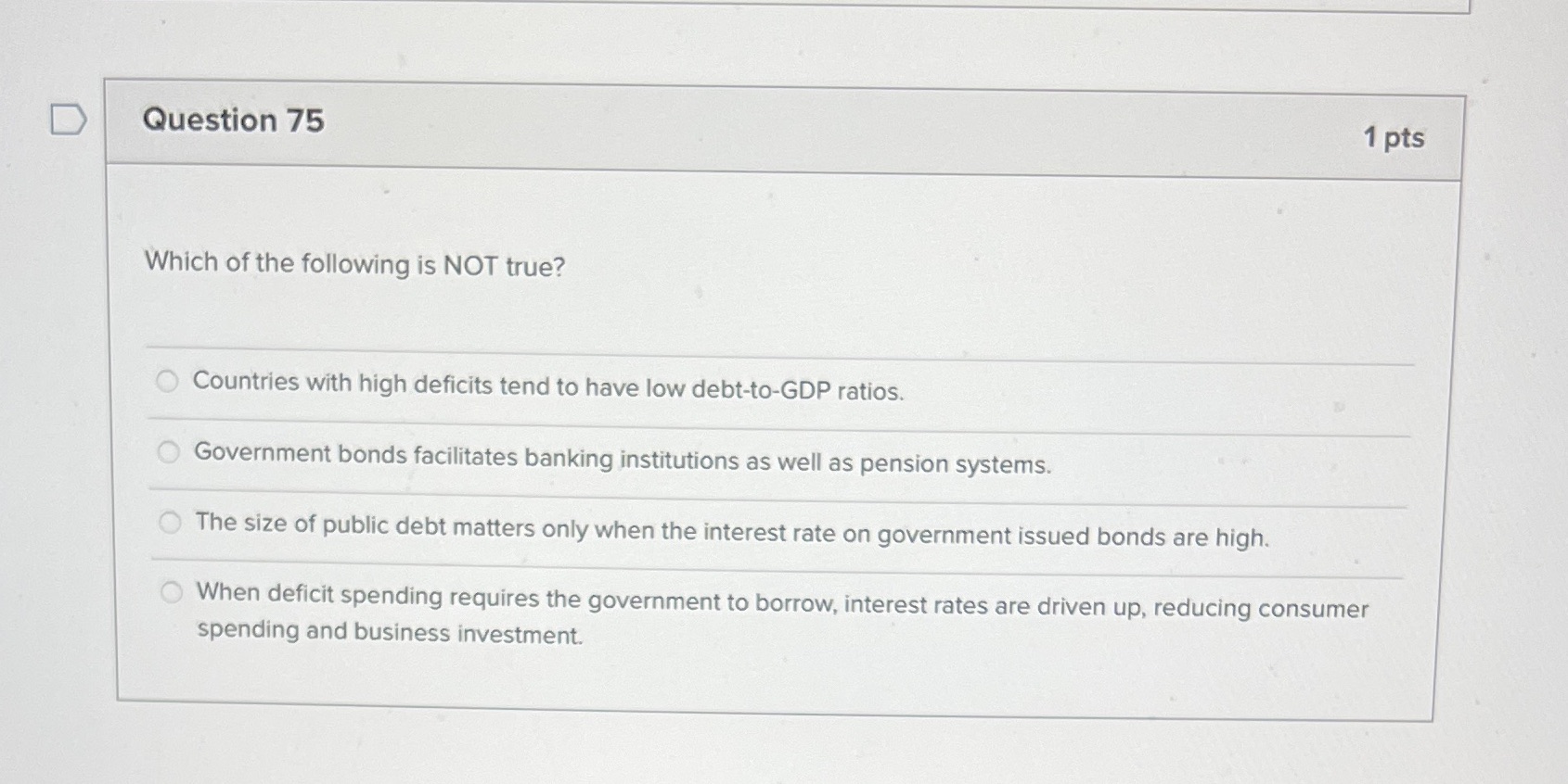 Please answer this question. D Question 75 1 pts Which of the