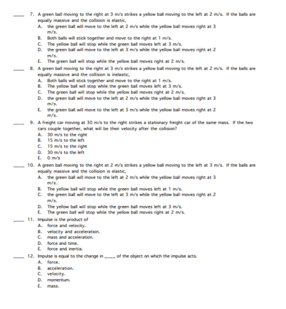 answers the question. 1. The total momentum before a collision is equal