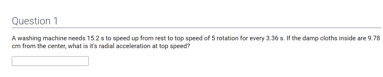 from rest to top speed of 5 rotation for every 3.36 s.