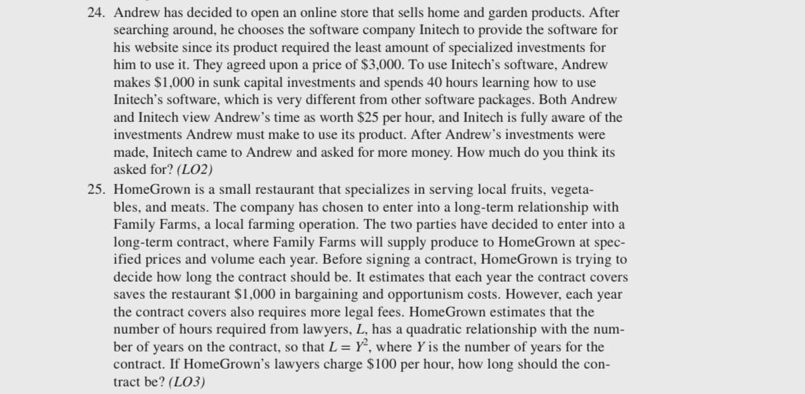 please answer Q 24 and 25 24. Andrew has decided to open