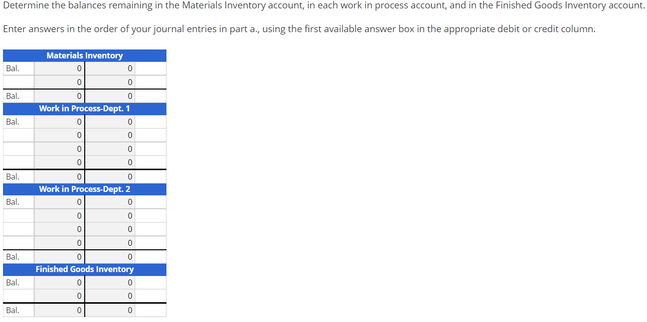 one of its products in two successive departments. All materials are added