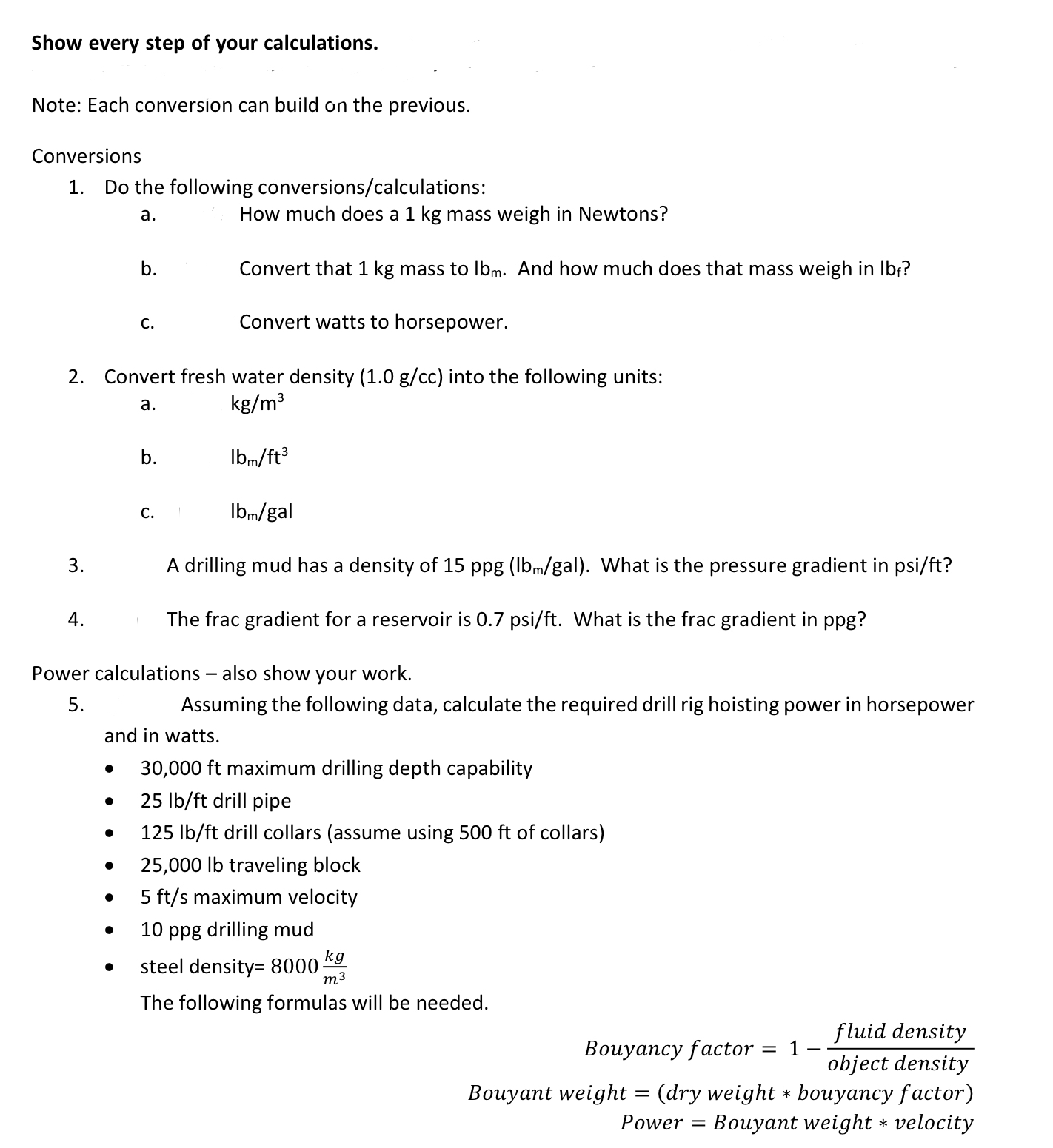 hydraulic power required for the mud pump in horsepower (HP)? b. Assuming