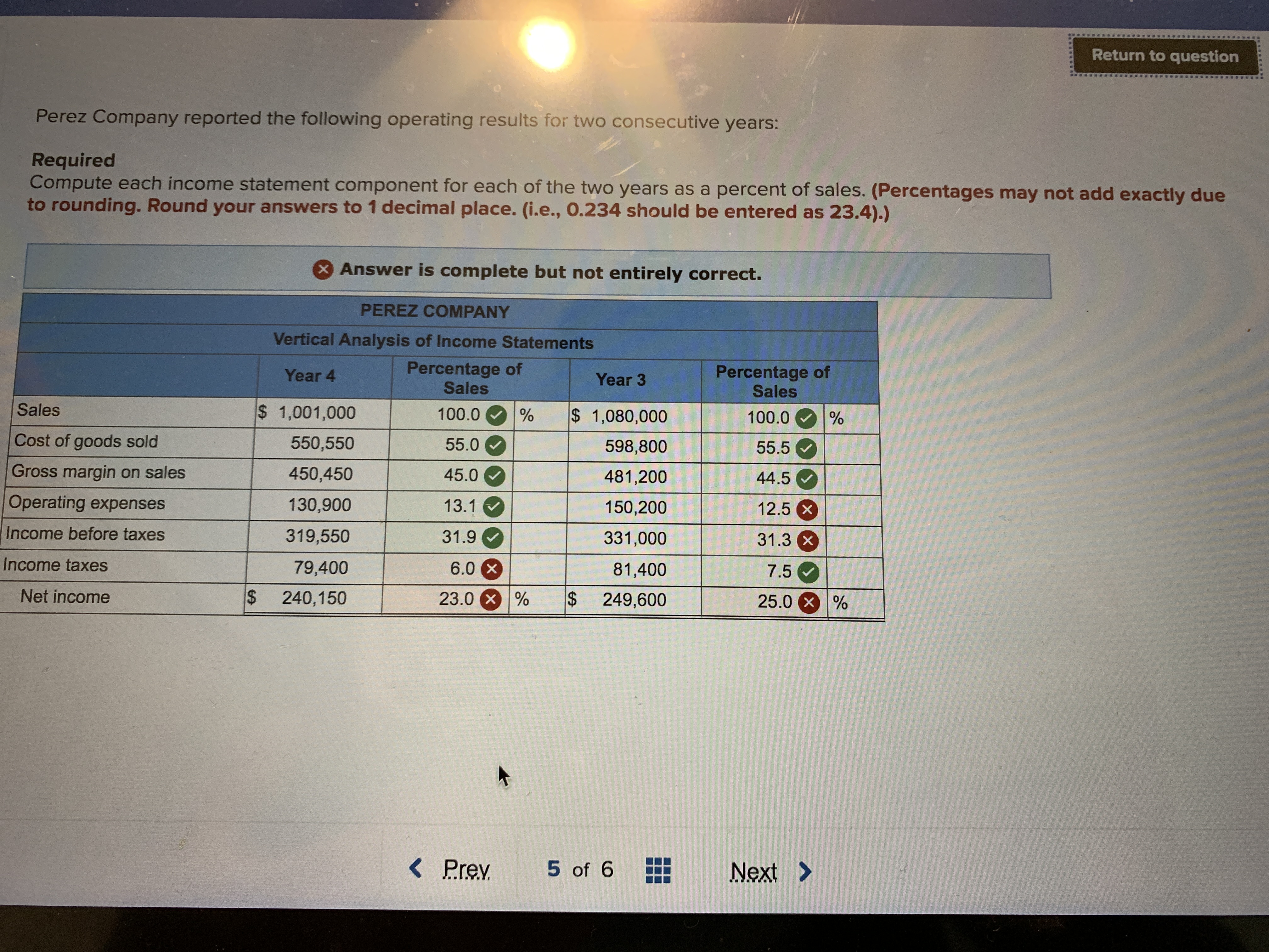 Need help with the red values please Return to question Perez Company