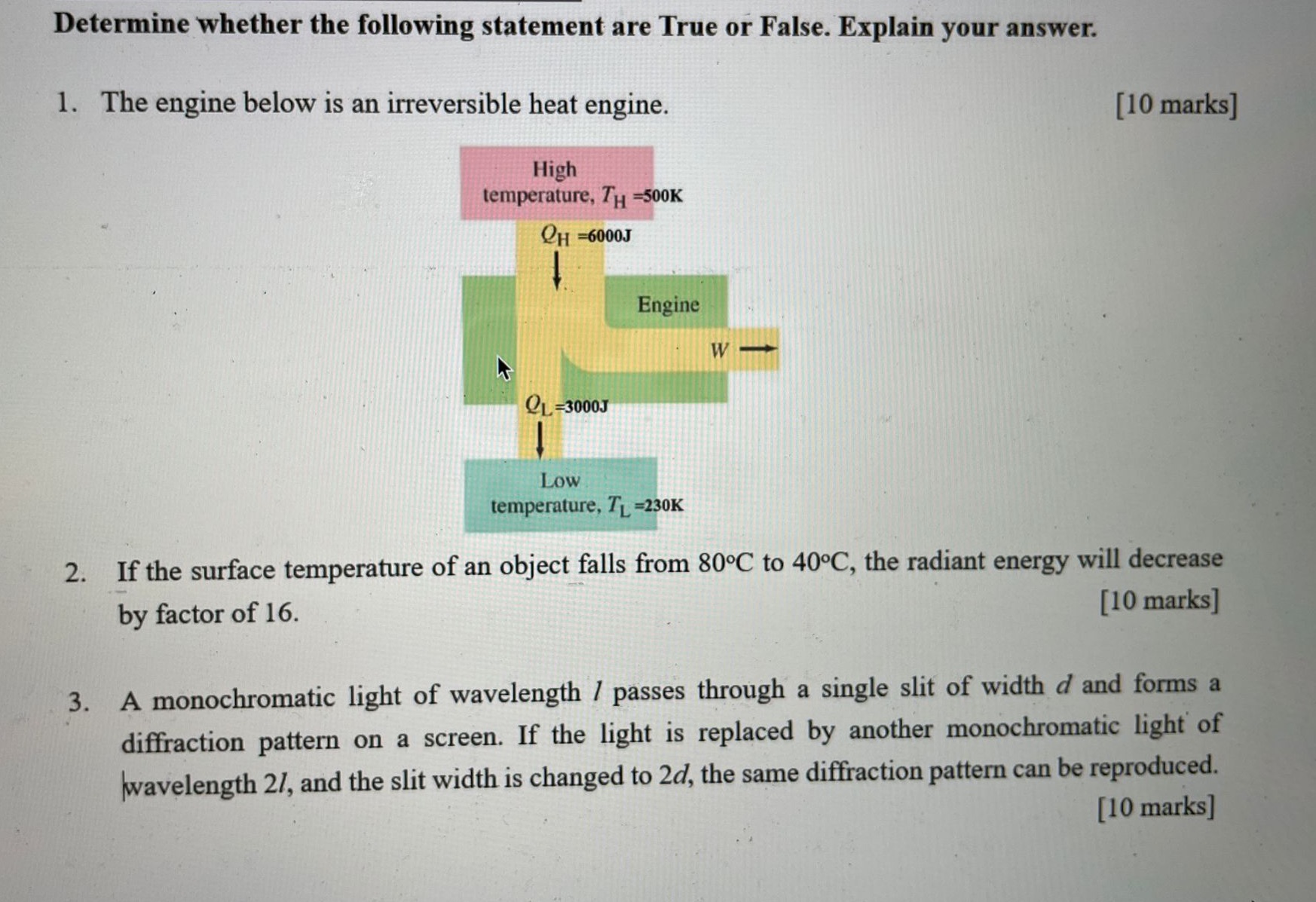 Determine whether the following statement are True or False. Explain your