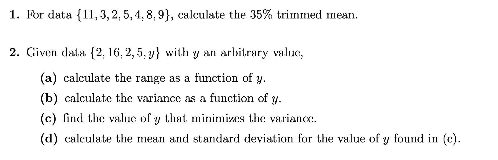 Can you help me to solve these two problems? Thank you. 1.