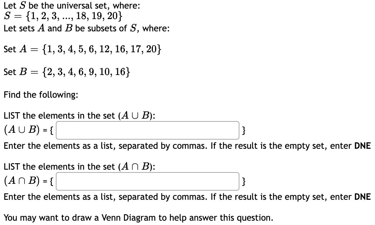  Let S be the universal set, where: S = {1, 2,