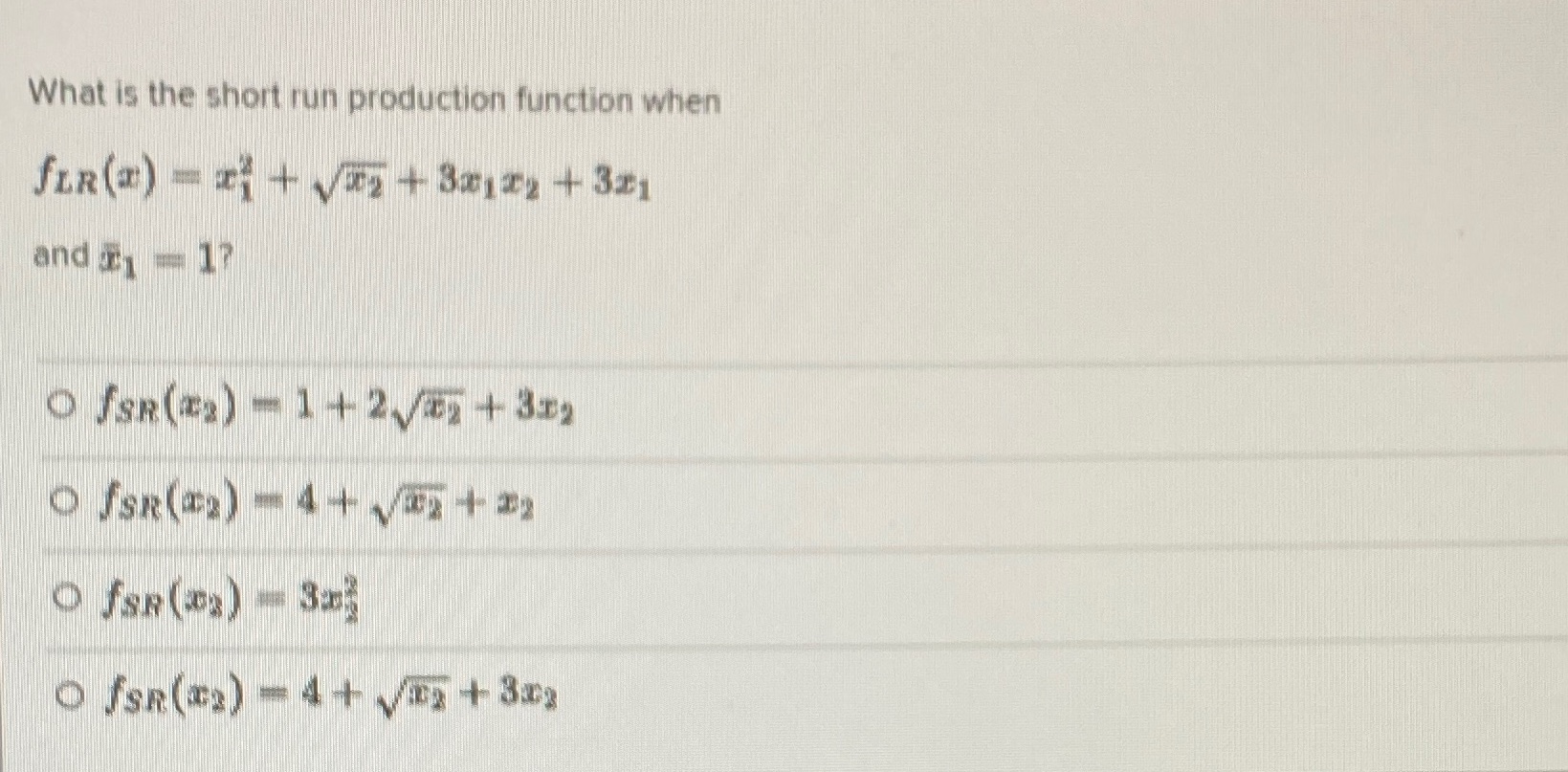 What is the short run production function when fLR(3) = 2