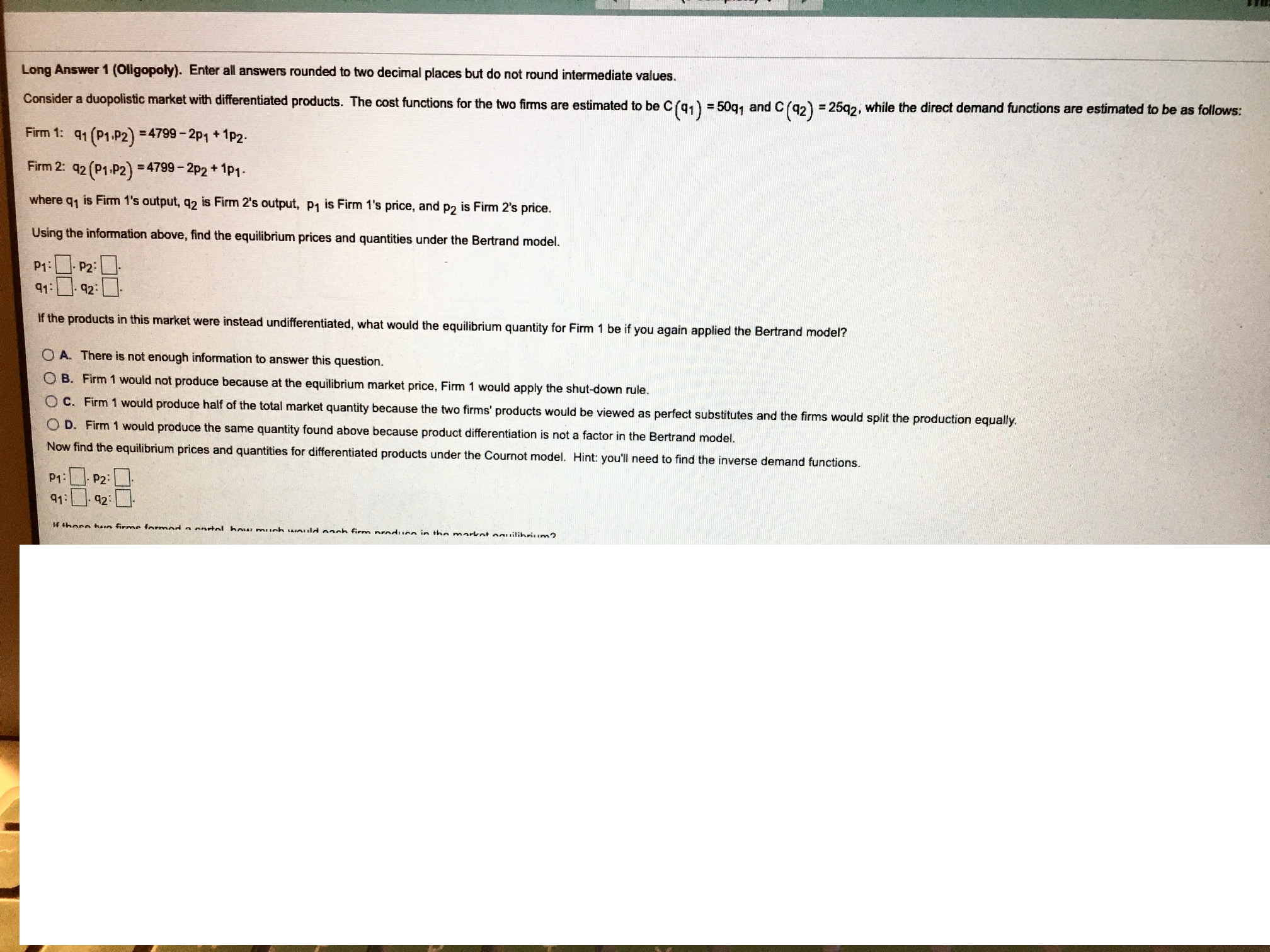 Please help me with this problem set: Long Answer 1 (Oligopoly). Enter
