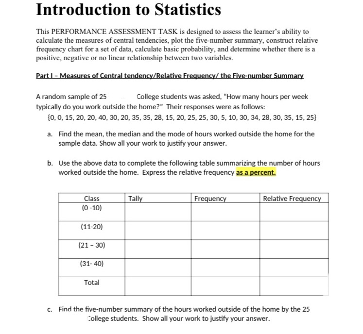  Introduction to Statistics This PERFORMANCE ASSESSMENT TASK is designed to assess