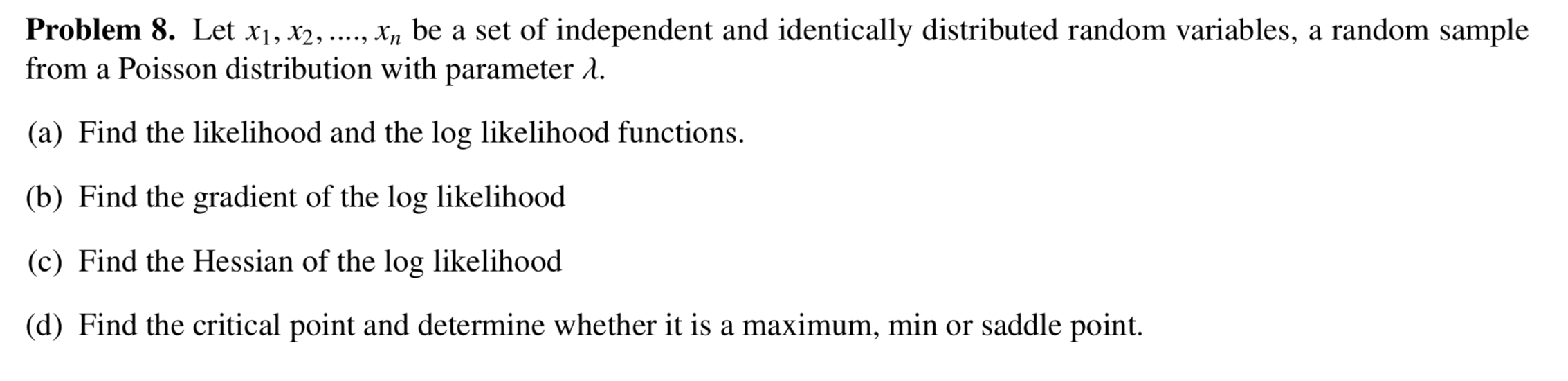 stuck on hw problem Problem 8. Let x1, x2, x" be a