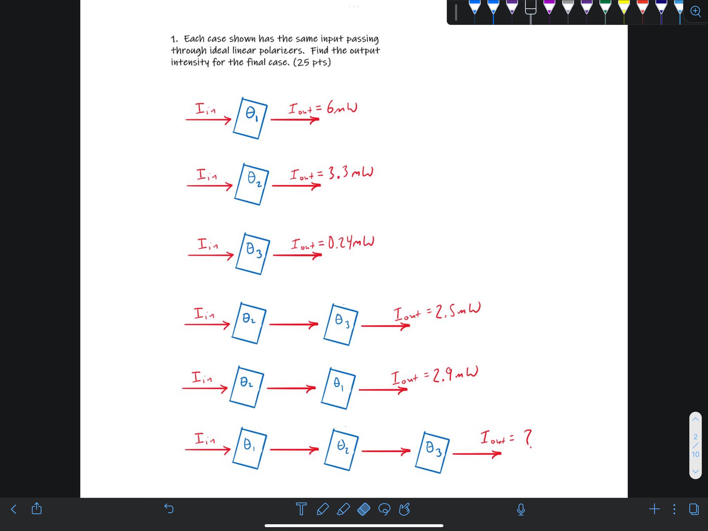 ideal linear polarizers. Find the output intensity for the final case. (25
