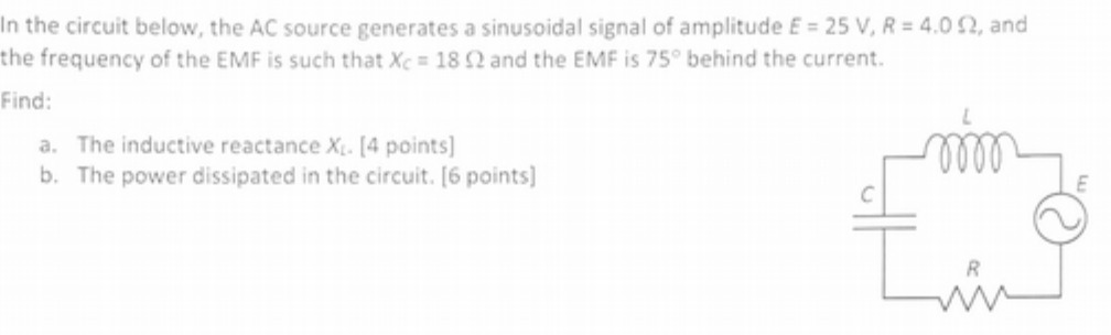 In the circuit below, the AC source generates a sinusoidal signal