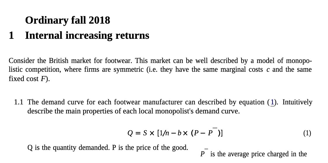 Ordinary fall 2018 1 Internal increasing returns Consider the British market