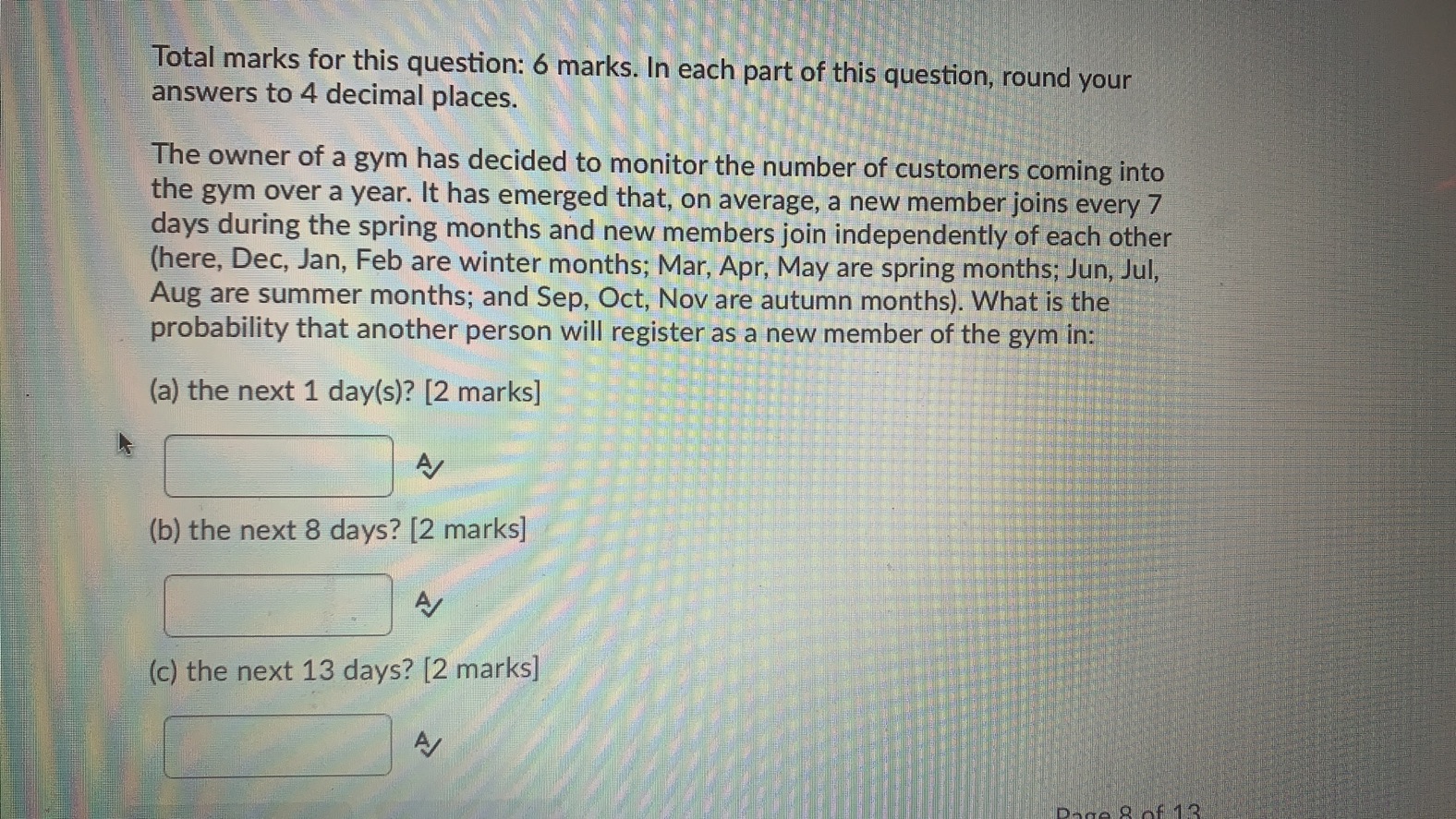 please help me answer this question thanks Total marks for this question: