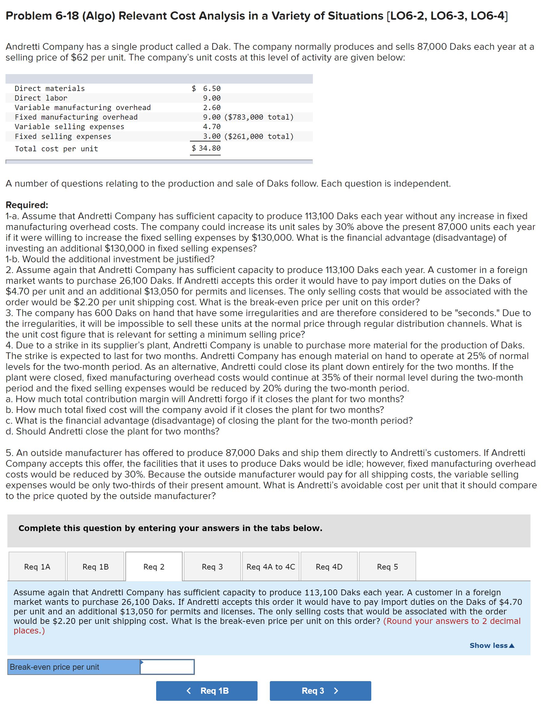 The company normally produces and sells 87,000 Daks each year at a