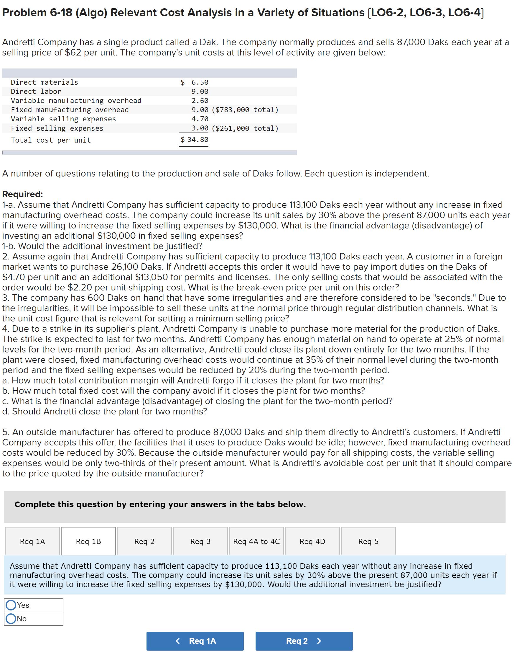 and sale of Daks follow. Each question is independent. Required: 1a. Assume