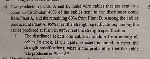 solve fast a Two production plants, A and B, make wire cables