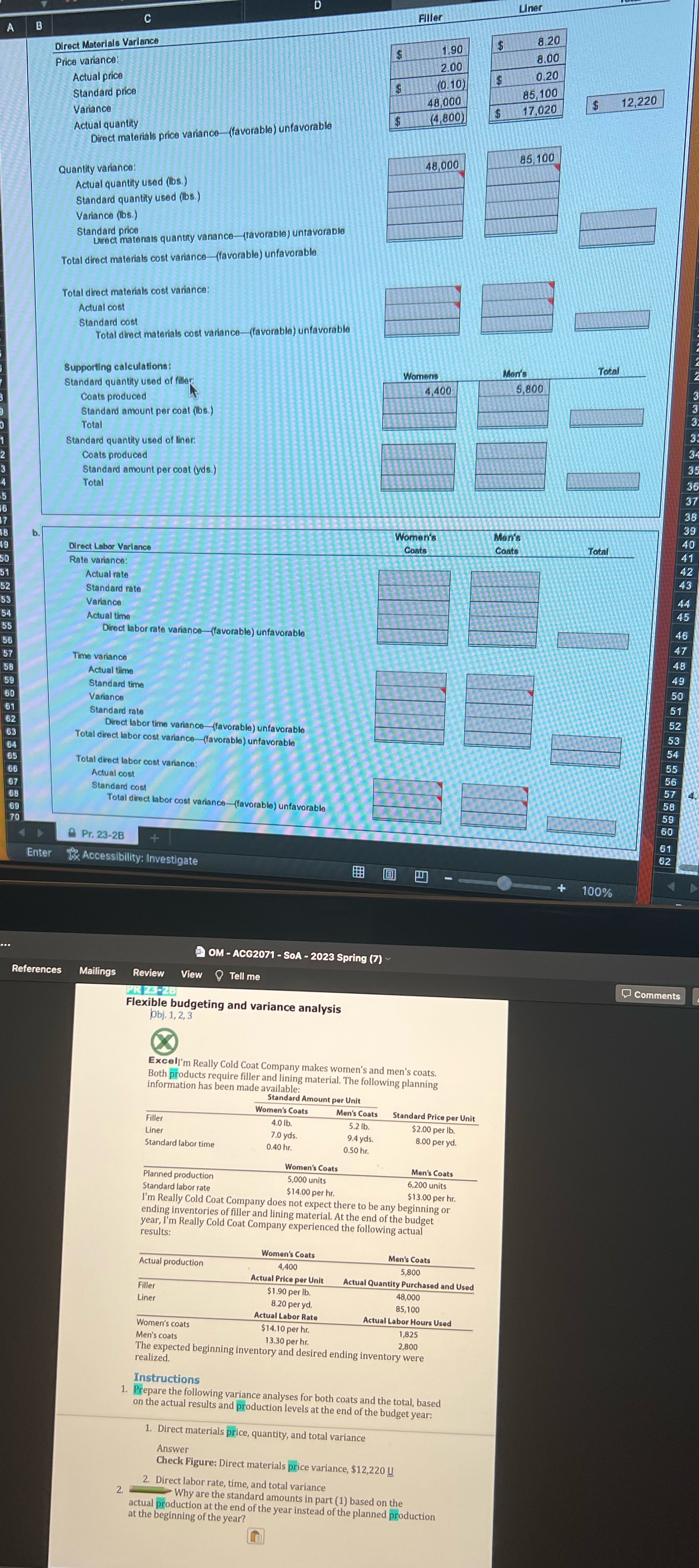 Include formulas for each cell Liner Filler C B 8.20 $ 1.90