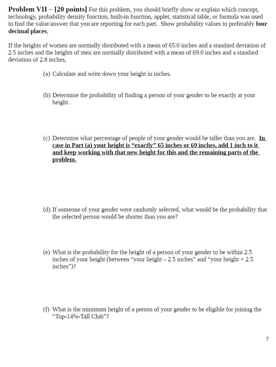  Problem VII [20 points] For this problem, you should briey show