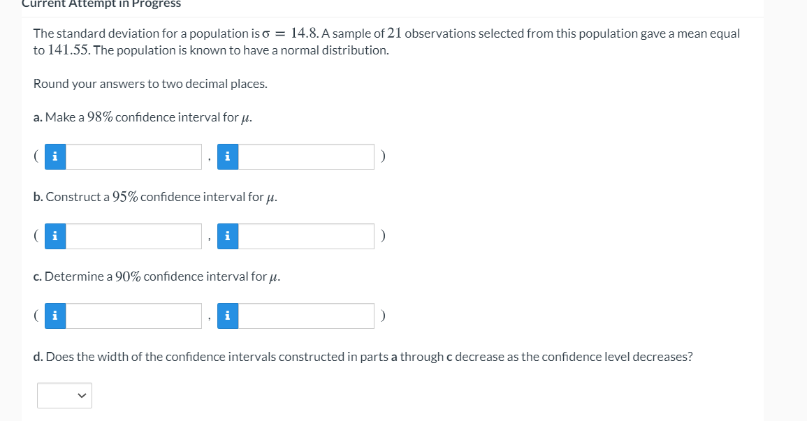  Current Attempt in Progress The standard deviation for a population is